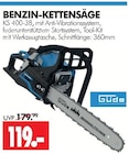 BENZIN-KETTENSÄGE im Angebot bei Wreesmann in Freiberg BENZIN-KETTENSÄGE Angebote von Güde bei Wreesmann Freiberg für 119,00 €