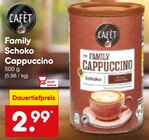 Family Schoko Cappuccino Angebote von Cafet bei Netto Marken-Discount Freiburg für 2,99 €