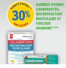 30% Ticket E.Lecterc avec la Carte Gamme hydrop, chondrostéo, décontractant musculaire et foucaud granions dans le catalogue E.Leclerc