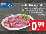 Roter Heringssalat bei E center im Prospekt "" für 0,99 €