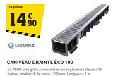 Promo Caniveau drainyl éco 100 à 14,90 € dans le catalogue Tout Faire à Saint-Christophe-Vallon