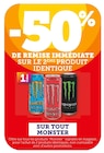 Promo -50% de remise immédiate sur le 2ème produit identique sur tout monster à  dans le catalogue Super U à Saint-Herblain
