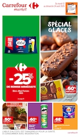 Catalogue Supermarchés Carrefour Market en cours à Saint-Père et alentours, "SPÉCIAL GLACES", 16 pages, 12/08/2025 - 24/08/2025