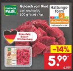 Gulasch vom Rind Angebote bei Netto Marken-Discount Bruchsal für 5,99 €