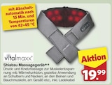 Shiatsu Massagegerät bei famila Nordwest im Prospekt "" für 19,99 €