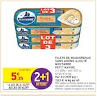 Filets de maquereaux sans arôme ajouté moutarde - PETIT NAVIRE en promo chez Intermarché Filets de maquereaux sans arôme ajouté moutarde - PETIT NAVIRE dans le catalogue Intermarché