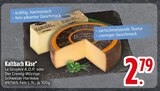 Kaltbach Käse Le Gruyère A.O.P. Angebote bei EDEKA Ravensburg für 2,79 €