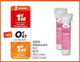 Disques démaquillants x110 - NETTO en promo chez Netto Saint-Étienne à 1,01 €