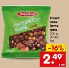 Haselnusskerne im Netto Marken-Discount Prospekt Haselnusskerne von im aktuellen Netto Marken-Discount Prospekt für 2,49 €