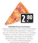 Pizza Schinken im Angebot bei Hieber in Freiburg Pizza Schinken Angebote von HIEBER bei Hieber Freiburg für 2,80 €