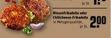 Riesenfrikadelle oder Chilicheese-Frikadelle Angebote bei REWE Gelsenkirchen für 2,00 €