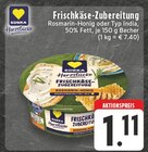 Aktuelle Rosmarin Angebote bei E center in Duisburg Aktuelles Herzstücke Frischkäse-Zubereitung Angebot bei E center in Duisburg ab 1,11 €