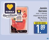 Jamón Serrano von EDEKA im aktuellen EDEKA Prospekt für 1,89 €