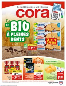Catalogue Cora à Vendin-le-Vieil cette semaine, valable du 29/11/2022 au 05/12/2022 Prospectus Cora à Vendin-le-Vieil, "Le bio à pleines dents", 36 pages de promos valables du 29/11/2022 au 05/12/2022