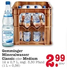 Gemminger Mineralwasser Classic im Angebot bei E center in Ludwigshafen Gemminger Mineralwasser Classic Angebote bei E center Ludwigshafen für 2,99 €