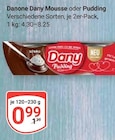 Aktuelles Dany Mousse Angebot bei GLOBUS in Duisburg ab 0,99 €