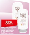 Lot de 2 après-shampooings amande & graines de lin cheveux longs et délicats - LE PETIT MARSEILLAIS dans le catalogue Carrefour