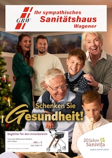 GBW Sanitätshaus Wagener Prospekt der Woche "Schenken Sie Gesundheit!" Seite 1, 12.11.2025 bis 31.01.2026 für Mülheim Aktueller GBW Sanitätshaus Wagener Prospekt "Schenken Sie Gesundheit!" Seite 1 von 6 Seiten für Mülheim