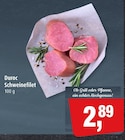 Aktuelles Duroc Schweinefilet Angebot bei Markant in Lübeck ab 2,89 €