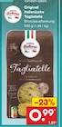 Original italienische Tagliatelle im aktuellen Netto Marken-Discount Prospekt