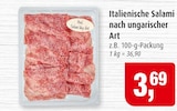 Italienische Salami nach ungarischer Art bei Markant im Prospekt  für 3,69 €