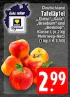 Aktuelle Äpfel Angebote bei EDEKA in Solingen (Klingenstadt) Aktuelles Tafeläpfel Angebot bei EDEKA in Solingen (Klingenstadt) ab 2,99 €