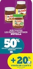 50% SUR LE 2ÈME PRODUIT IDENTIQUE VERSÉS  SUR MA  CARTE U SUR TOUTES LES PATES A TARTINER NUTELLA à Hyper U dans Les Hôpitaux-Neufs