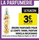 Brume parfumée pour le corps 100ml parfum Vanilla Milkshake - SO...? - Supeco Brume parfumée pour le corps 100ml parfum Vanilla Milkshake - SO...? à 3,24 € dans le catalogue Supeco