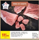 Intermarché Express Angers - Promo Viande bovine : jumeau à braiser ou pot au feu sans os à mijoter Promo Viande bovine : jumeau à braiser ou pot au feu sans os à mijoter à 11,99 € dans le catalogue Intermarché Express à Angers