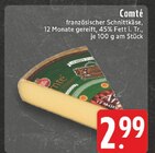 E center Neuss - Comté Angebot im Prospekt Comté bei E center im Neuss Prospekt für 2,99 €