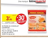 16 Pains au Chocolat - Chabrior à 2,42 € dans le catalogue Intermarché