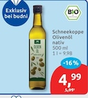 Olivenöl nativ Angebote von Schneekoppe bei budni Berlin für 4,99 €