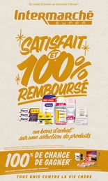 Catalogue Intermarché avec 48 pages de promos Prospectus Intermarché, "Satisfait et 100% remboursé", pages, 24/01/2023 - 05/02/2023