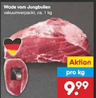 Aktuelles Wade vom Jungbullen Angebot bei Netto Marken-Discount in Ingolstadt ab 9,99 €