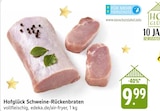 Schweine-Rückenbraten Angebote von Hofglück bei EDEKA Mannheim für 9,99 €