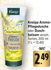 Aroma-Pflegedusche Angebote von Kneipp bei E center Pirmasens für 2,49 €