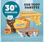 Promo 30% versés sur ma Carte € sur tout Danette à  dans le catalogue U Express à Saint-Jean-de-Védas