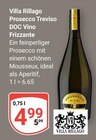 Prosecco Treviso DOC Vino Frizzante Angebote von Villa Rillago bei GLOBUS Gera für 4,99 €