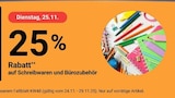 25 % Rabatt** auf Schreibwaren und Bürozubehör bei GLOBUS im Prospekt "" für 