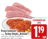 Aktuelle Pute Angebote bei EDEKA in Augsburg Aktuelles Puten-Schnitzel Angebot bei EDEKA in Augsburg ab 1,19 €