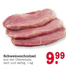 Schweineschnitzel im Angebot bei E center in Rastatt Schweineschnitzel Angebote bei E center Rastatt für 9,99 €