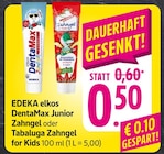 DentaMax Junior Zahngel bei E center im Schwanau Prospekt für 0,50 €