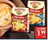Ofenkäse Fein-Würzig Angebote von Rougette bei Marktkauf Erlangen für 3,99 €
