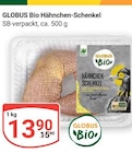Hähnchen-Schenkel Angebote von Globus Bio bei GLOBUS Herne für 13,90 €