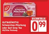 Schwarztee-Mischung oder Earl Grey Tee von Gut&Günstig im aktuellen EDEKA Prospekt