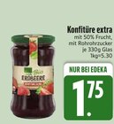 Konfitüre extra von  im aktuellen EDEKA Prospekt für 1,75 €