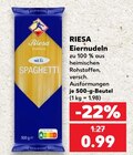 Eiernudeln im Angebot bei Kaufland in Freiberg Eiernudeln Angebote von RIESA bei Kaufland Freiberg für 0,99 €