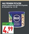 Premium Pistazien bei Marktkauf im Emsdetten Prospekt für 4,99 €