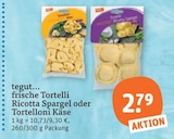Aktuelles frische Tortelli Ricotta Spargel Angebot bei tegut in Frankfurt (Main) ab 2,79 €