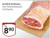 Rollbraten im Angebot bei GLOBUS in Duisburg Rollbraten Angebote von GLOBUS bei GLOBUS Duisburg für 8,90 €